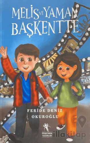 Melis ve Yaman Başkentte