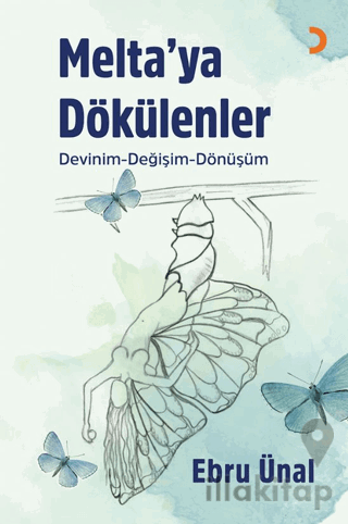 Melta’ya Dökülenler