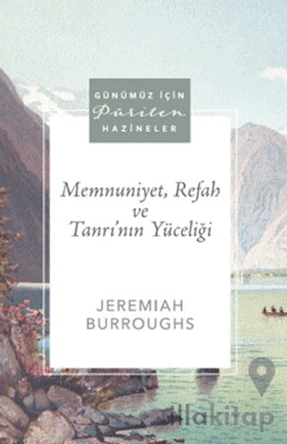 Memnuniyet, Refah ve Tanrı'nın Yüceliği