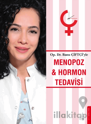 Menopoz ve Hormon Tedavisi