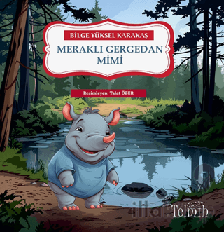 Meraklı Gergedan Mimi