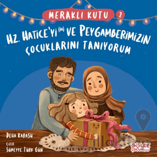 Meraklı Kutu - Hz Hatice'yi (ra) ve Peygamberimizin Çocuklarını Tanıyorum