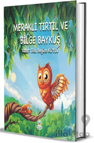 Meraklı Tırtıl ve Bilge Baykuş