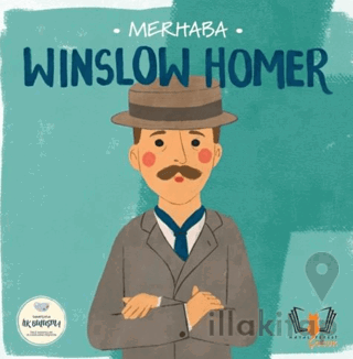 Merhaba Winslow Homer Sanatçıyla İlk Buluşma