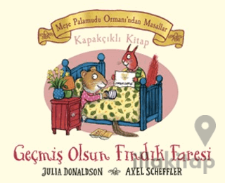 Meşe Palamudu Ormanı'ndan Masallar - Geçmiş Olsun Fındık Faresi