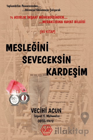 Mesleğini Seveceksin Kardeşim