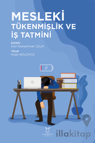 Mesleki Tükenmişlik ve İş Tatmini