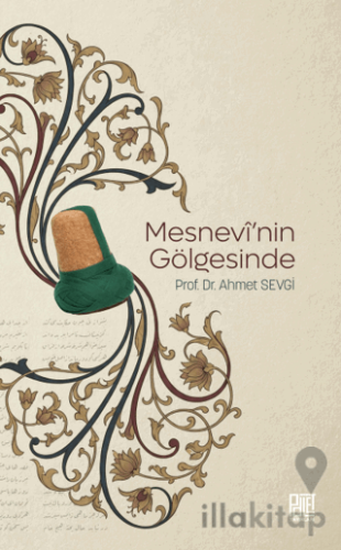 Mesnevi'nin Gölgesinde