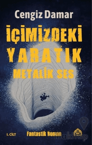 Metalik Ses - İçimizdeki Yaratık 1. Cilt