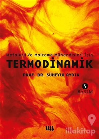 Metalurji ve Malzeme Mühendisleri İçin Termodinamik