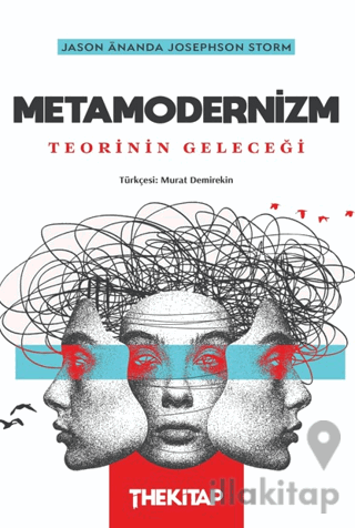 Metamodernizm: Teorinin Geleceği