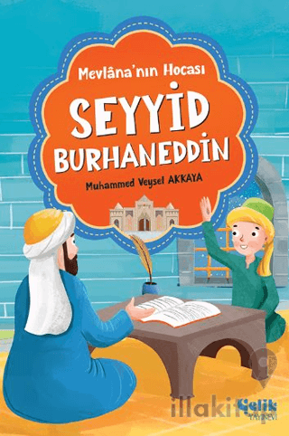 Mevlana'nın Hocası Seyyid Burhaneddin