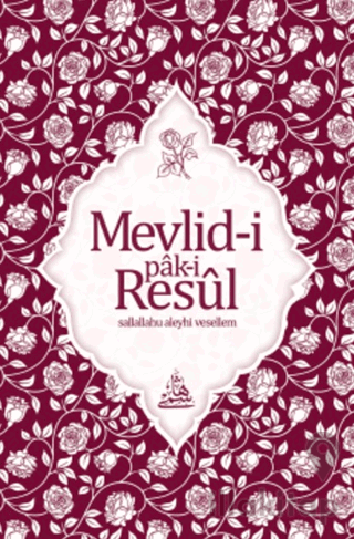 Mevlid-i Pak-i Resul (Osmanlıca)