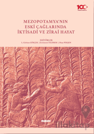 Mezopotamya’nın Eski Çağlarında İktisadi ve Zirai Hayat