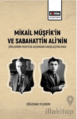 Mikail Müşfik’in Ve Sabahattin Ali’nin Şiirlerinin Muhteva Açısından Karşılaştırılması