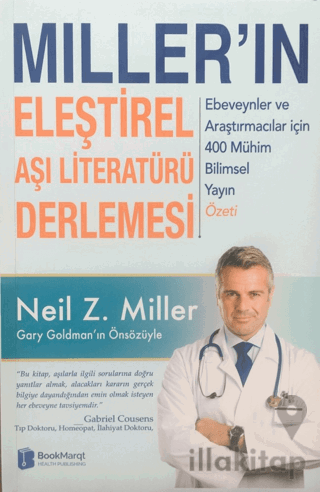 Miller’ın Eleştirel Aşı Literatürü Derlemesi: Ebeveynler ve Araştırmacılar için 400 Mühim Bilimsel Yayın Özeti