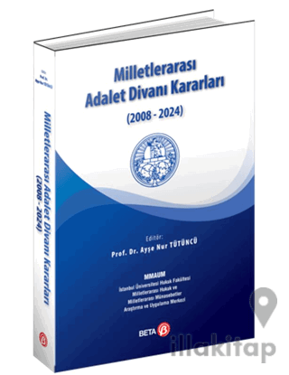 Milletlerarası Adalet Divanı Kararları (2008-2024)