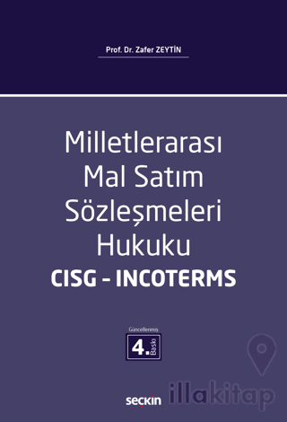 Milletlerarası Mal Satım Sözleşmeleri Hukuku - CISG - Incoterms