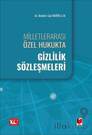 Milletlerarası Özel Hukukta Gizlilik Sözleşmeleri