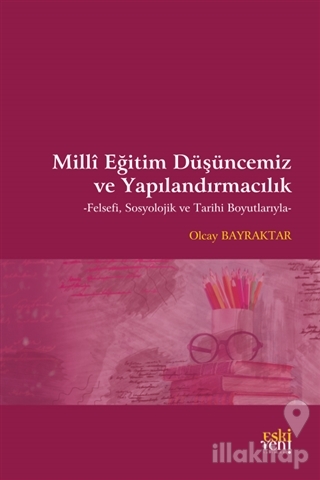 Milli Eğitim Düşüncemiz ve Yapılandırmacılık