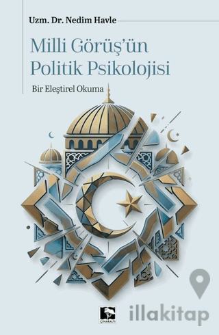 Milli Görüşün Politik Psikolojisi