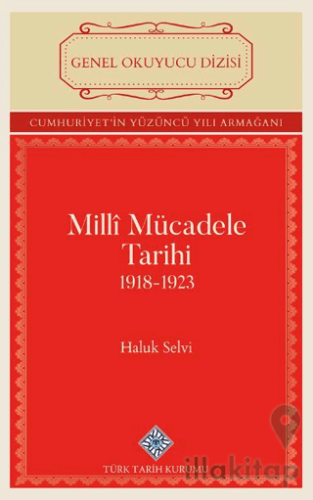 Milli Mücadele Tarihi 1918-1923