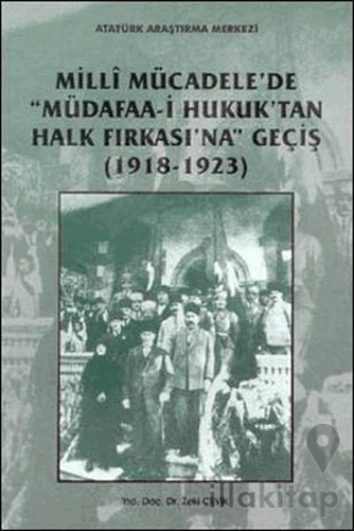 Milli Mücadele'de Müdafaa-i Hukuk'tan Halk Fırkası'na Geçiş