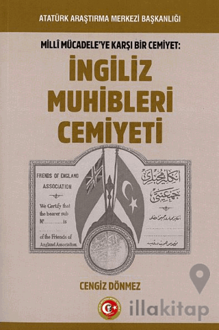 Milli Mücadeleye Karşı Bir Cemiyet: İngiliz Muhibleri Cemiyeti