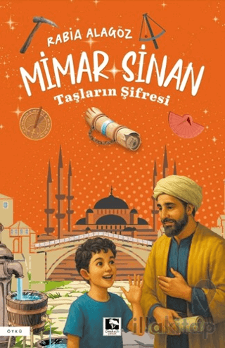 Mimar Sinan - Taşların Şifresi