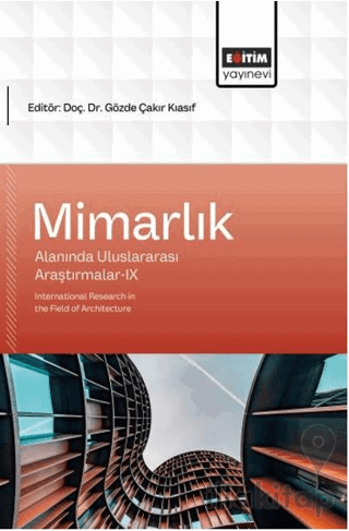 Mimarlık Alanında Uluslararası Araştırmalar - 9