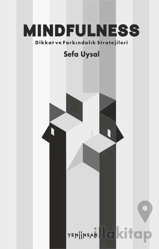 Mindfulness - Dikkat ve Farkındalık Stratejileri