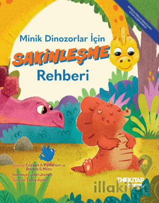 Minik Dinozorlar İçin Sakinleşme Rehberi