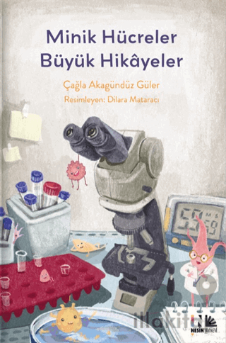 Minik Hücreler Büyük Hikayeler