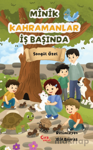 Minik Kahramanlar İş Başında