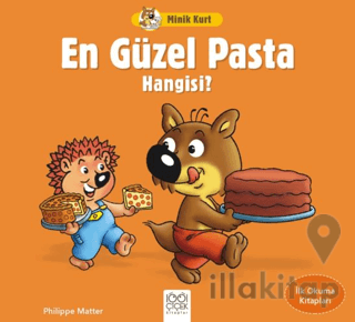 Minik Kurt En Güzel Pasta Hangisi - İlk Okuma Kitapları