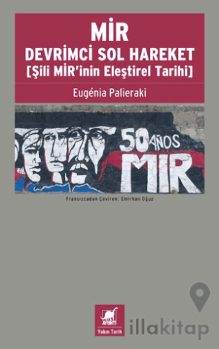 MİR Devrimci Sol Hareket (Şili MİR'inin Eleştirel Tarihi)