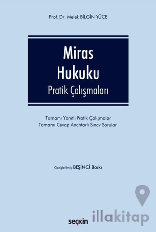 Miras Hukuku Pratik Çalışmaları