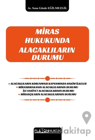 Miras Hukukunda Alacaklıların Durumu