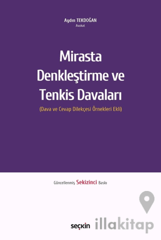 Mirasta Denkleştirme ve Tenkis Davaları