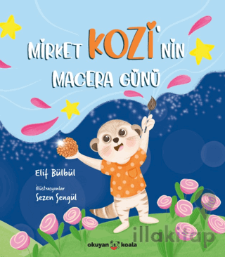 Mirket Kozi'nin Macera Günü