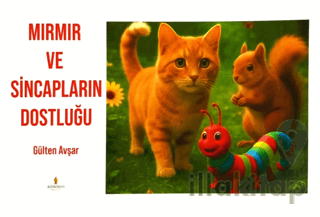 Mırmır ve Sincapların Dostluğu