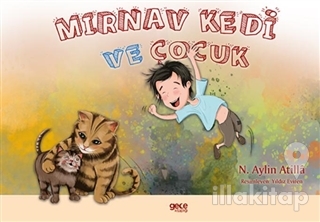 Mırnav Kedi ve Çocuk - Meow Kitty and the Boy