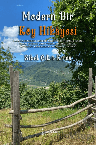 Modern Bir Köy Hikayesi