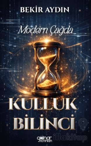 Modern Çağda Kulluk Bilinci