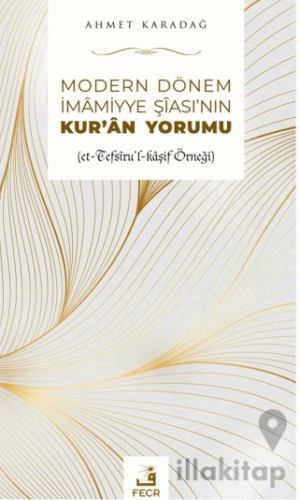 Modern Dönem İmamiyye Şia'sının Kur'an Yorumu