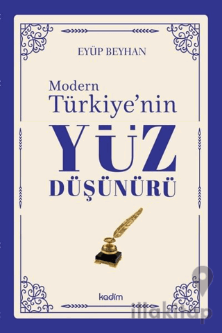 Modern Türkiye'nin Yüz Düşünürü 4. Cilt
