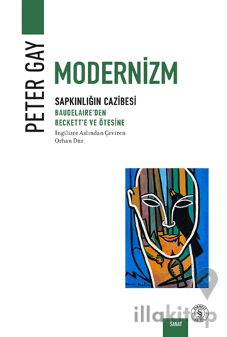 Modernizm: Sapkınlığın Cazibesi