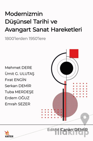 Modernizmin Düşünsel Tarihi ve Avangart Sanat Hareketleri