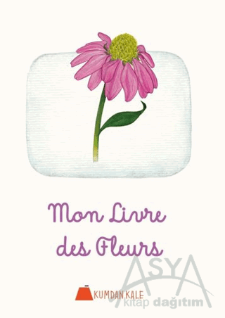 Mon Livre Des Fleurs