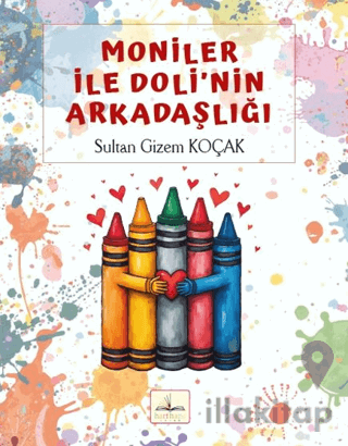 Moniler ile Doli'nin Arkadaşlığı